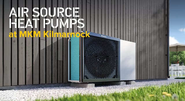 Daikin products available at MKM Kilmarnock