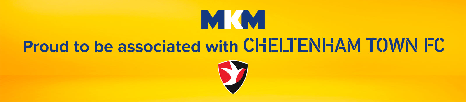 A promotional banner for MKM & Chlteneham Town Fc
